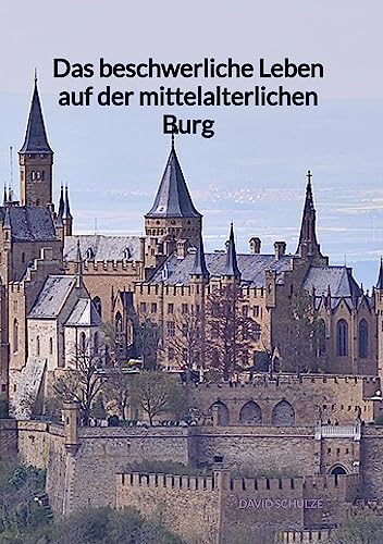 Das beschwerliche Leben auf der mittelalterlichen Burg von Jaltas Books