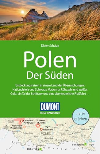 DUMONT Reise-Handbuch Reiseführer Polen, Der Süden: mit Extra-Reisekarte von DUMONT Reise ein Imprint von MAIRDUMONT