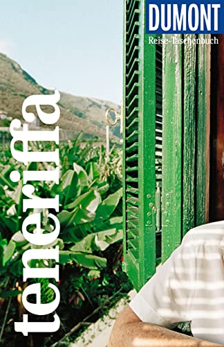 DuMont Reise-Taschenbuch Reiseführer Teneriffa: Reiseführer plus Reisekarte. Mit individuellen Autorentipps und vielen Touren. DuMont Reise-Taschenbuch Reiseführer Teneriffa: Reiseführer plus Reisekarte. Mit individuellen Autorentipps und vielen Touren.