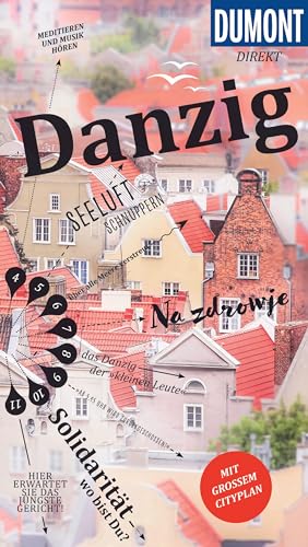 DuMont direkt Reiseführer Danzig: Mit großem Cityplan DuMont direkt Reiseführer Danzig: Mit großem Cityplan