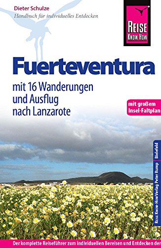 Reise Know-How Fuerteventura mit 16 Wanderungen und Ausflug nach Lanzarote: Reiseführer mit Faltplan