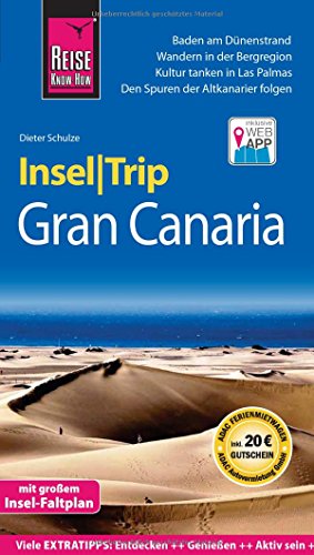 Reise Know-How InselTrip Gran Canaria: Reiseführer mit Insel-Faltplan und kostenloser Web-App Reise Know-How InselTrip Gran Canaria: Reiseführer mit Insel-Faltplan und kostenloser Web-App