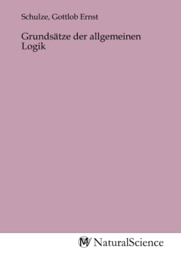 Grundsätze der allgemeinen Logik
