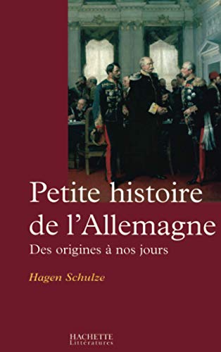 Petite histoire de l'Allemagne: des origines à nos jours von HACHETTE LITT.