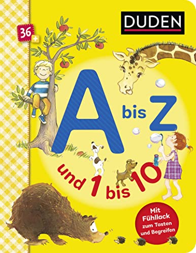 Duden 36+: A bis Z und 1 bis 10: Mit Fühllack zum Tasten und Begreifen | Buchstaben und Zahlen lernen für Kinder ab 3 Jahren von FISCHER Duden Kinderbuch