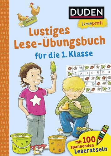 Duden Leseprofi – Lustiges Lese-Übungsbuch für die 1. Klasse: Mit 100 spannenden Leserätseln | Zuhause lernen, Leseübungen und Rätsel für Kinder ab 6 Jahren