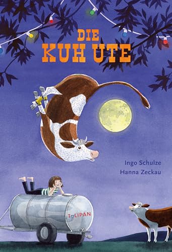 Die Kuh Ute: Bilderbuch (Die Kuh Ute-Reihe, Band 1) Die Kuh Ute: Bilderbuch (Die Kuh Ute-Reihe, Band 1) von Tulipan Verlag