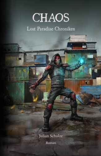Chaos (Lost Paradise Chroniken, Band 2)