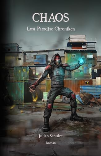 Chaos (Lost Paradise Chroniken, Band 2) von Independently published