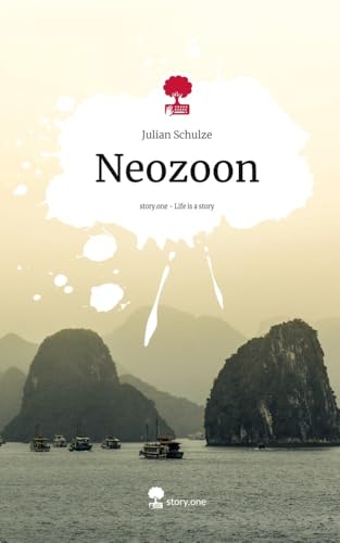 Neozoon. Life is a Story - story.one von story.one publishing