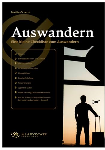 Digital Nomaden Auswandern, Steuern und Gründen mit Anwalt: DIie größten Fails beim backpacken, remote work, perpetual Traveller, Gründer, vermeiden, Außensteuer, Exit Tax, fiese fragen des Finanzamts von Independently published