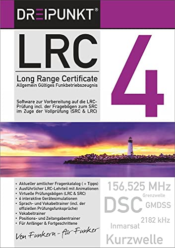 LRC 4: Long Range Certificate / Allgemein Gültiges Funkbetriebszeugnis: Long Range Certificate / Allgemein Gültiges Funkbetriebszeugnis. Lernsoftware ... zur Vorbereitung auf die LRC-Prüfung. von Dreipunkt-Verlag Schulze Media