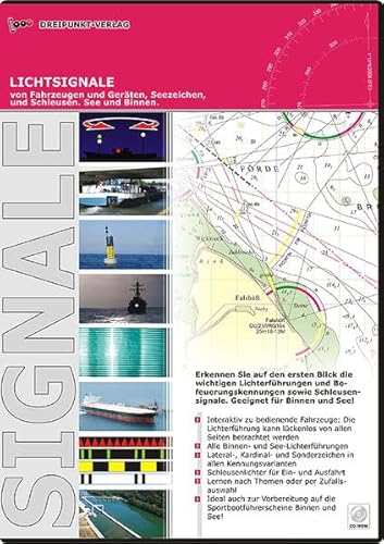 Lichtsignale: Lichtsignale von Fahrzeugen und Geräten, Seezeichen und Schleusen. See und Binnen.