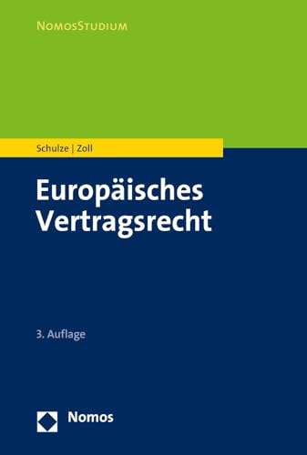 Europäisches Vertragsrecht (NomosStudium)
