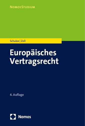 Europäisches Vertragsrecht (NomosStudium) von Nomos