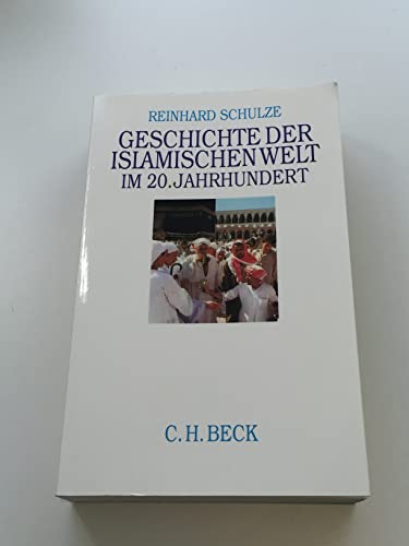 Geschichte der islamischen Welt im 20. Jahrhundert Geschichte der islamischen Welt im 20. Jahrhundert