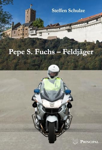 Pepe S. Fuchs - Feldjäger