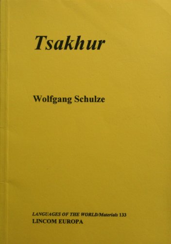 Tsakhur (Languages of the World - Materials)