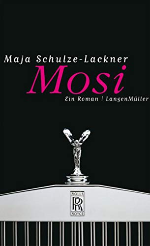 Mosi: Ein Roman von LANGEN-MÜLLER