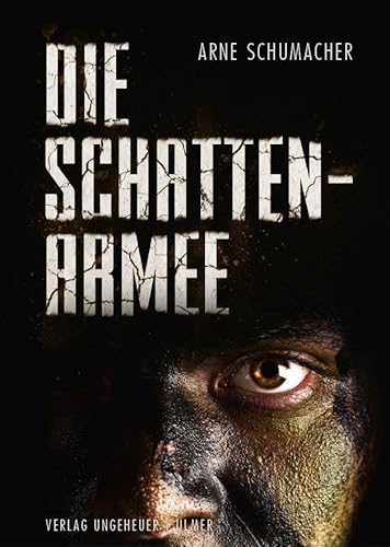 Die Schattenarmee von Ungeheuer + Ulmer