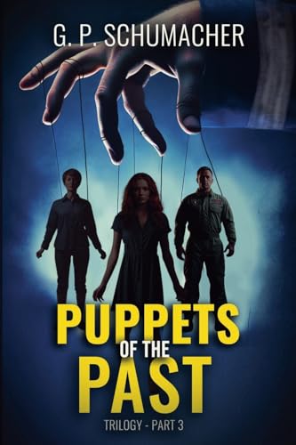 Puppets of the Past (Maria's Past Trilogy, Band 3) von selfpublishing.com