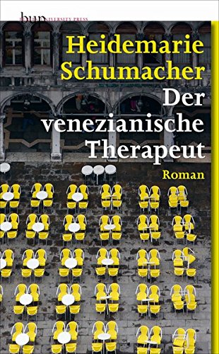Der venezianische Therapeut: Roman