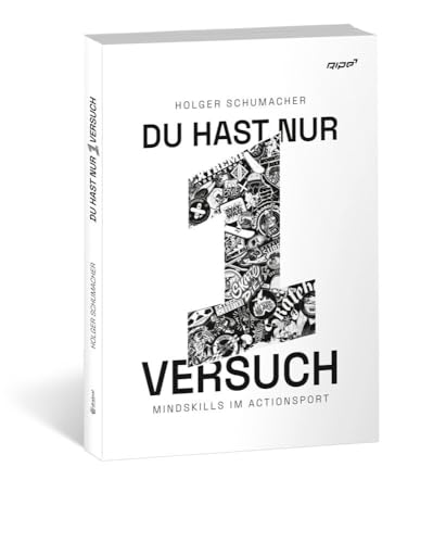 Du hast nur einen Versuch: Mindskills im Actionsport von Draksal Fachverlag