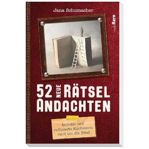 52 neue Rätselandachten: Impulse und raffinierte Knobeleien rund um die Bibel von mediaKern