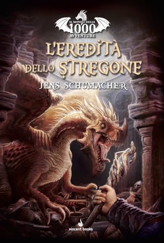 1000 Avventure. L'eredità dello stregone. Librogame (Vol. 1) von Raven