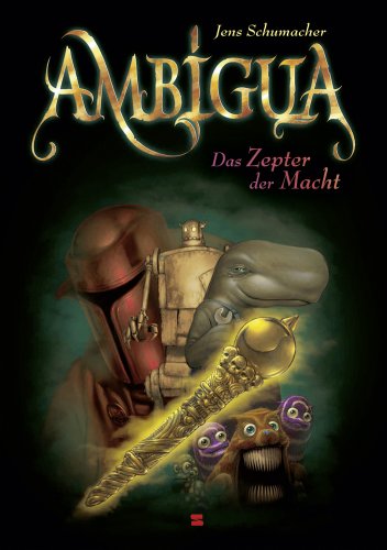 Ambigua, Band 02: Das Zepter der Macht