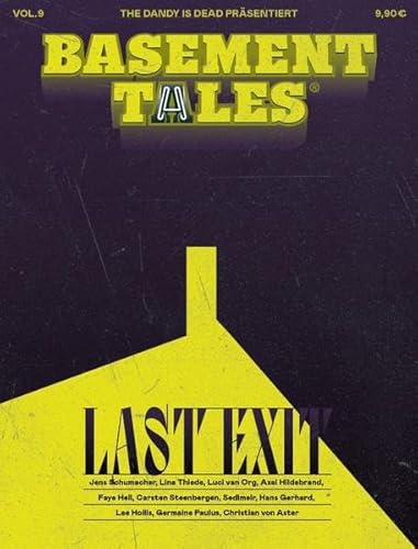 Basement Tales Vol. 9: "Last Exit" Basement Tales Vol. 9: "Last Exit"