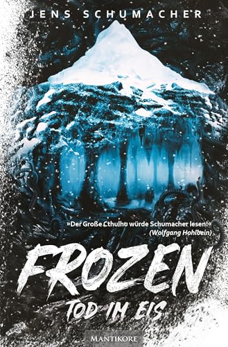 Frozen - Tod im Eis: Roman