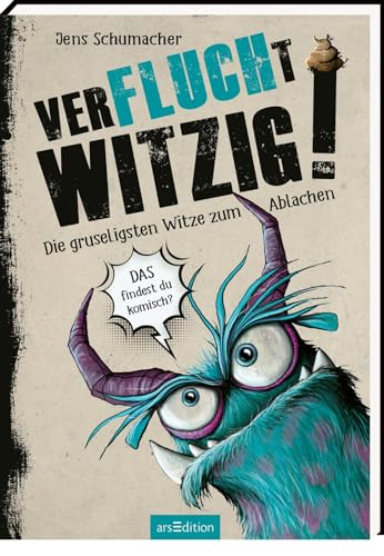 Verflucht witzig!: Die gruseligsten Witze zum Ablachen | Die ultimative Dämonen-Witzesammlung für Kinder ab 8 Jahren und für alle Fans vom "Buch mit dem Fluch"!