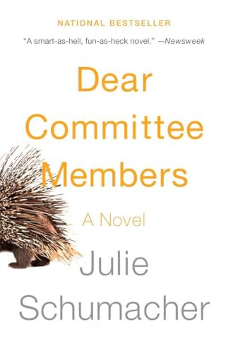 Dear Committee Members (The Dear Committee Trilogy, Band 1)