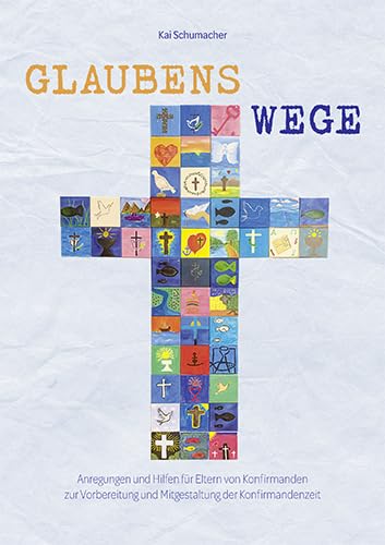 Glaubenswege: Anregungen und Hilfen für Eltern von Konfirmanden zur Vorbereitung und Mitgestaltung der Konfirmandenzeit Glaubenswege: Anregungen und Hilfen für Eltern von Konfirmanden zur Vorbereitung und Mitgestaltung der Konfirmandenzeit von Agentur d. Rauhen Hauses