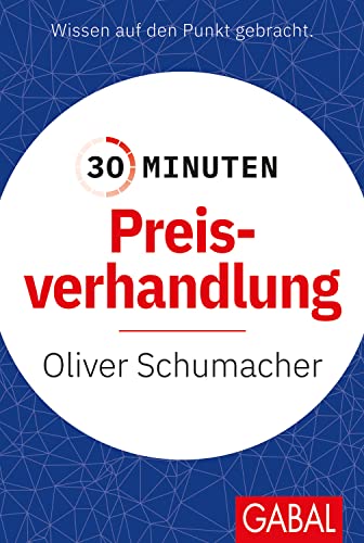 30 Minuten Preisverhandlung: Überarbeitete Neuausgabe