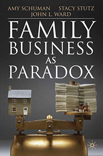 Family Business as Paradox (A Family Business Publication) von MACMILLAN