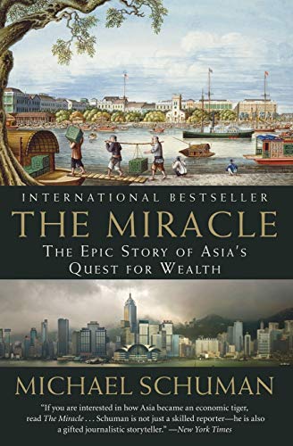 The Miracle: The Epic Story of Asia's Quest for Wealth von Business