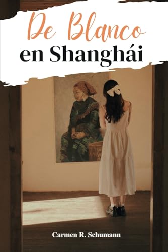 De Blanco en Shanghái