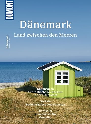 DuMont Bildatlas Dänemark: Land zwischen den Meeren DuMont Bildatlas Dänemark: Land zwischen den Meeren