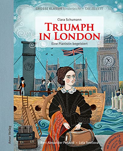 Triumph in London - Eine Pianistin begeistert: Große Klassik kinderleicht. DIE ZEIT-Edition. (Buch mit CD) von Amor Verlag GmbH