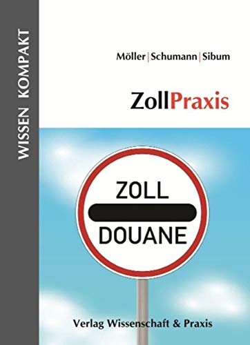 ZollPraxis. (Wissen Kompakt)