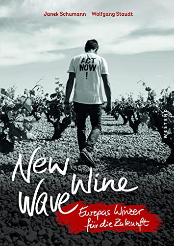 New Wine Wave: Europas Winzer für die Zukunft von Westend