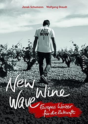 New Wine Wave: Europas Winzer für die Zukunft von WESTEND