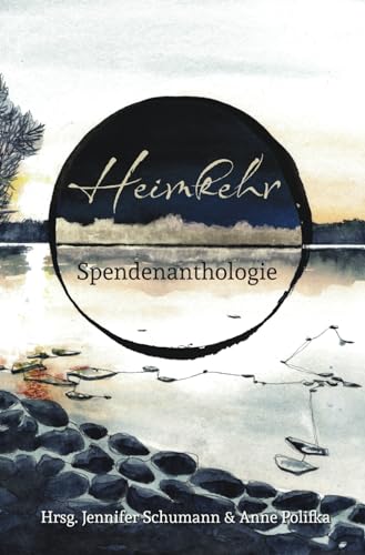 Heimkehr: Spendenanthologie von Independently published
