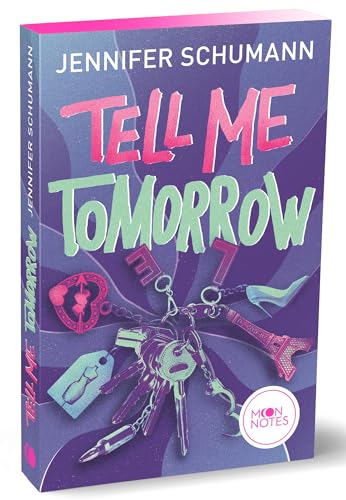 Tell me tomorrow: New-Adult-Romance mit Tiefgang - eine Liebe gegen alle Widerstände