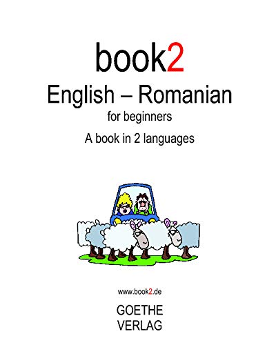 Book2 English - Romanian For Beginners: A Book In 2 Languages