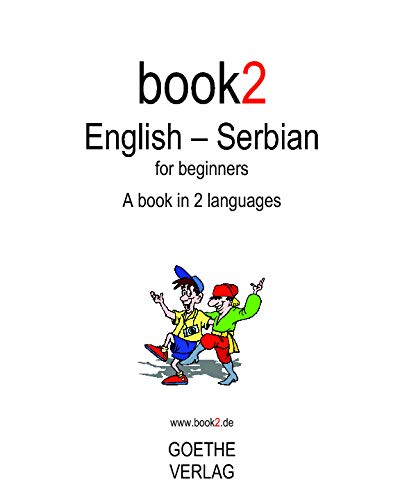 Book2 English - Serbian For Beginners: A Book In 2 Languages von Createspace Independent Pub