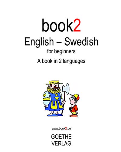 Book2 English - Swedish For Beginners: A Book In 2 Languages von Createspace Independent Pub