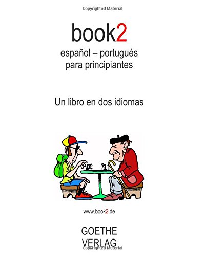 Book2 Español - Portugués Para Principiantes Book2 Español - Portugués Para Principiantes von Createspace Independent Pub
